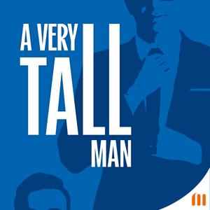 A Very Tall Man