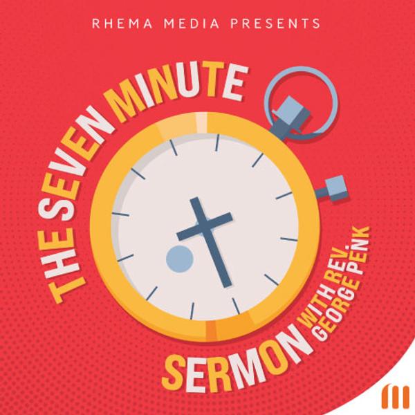 The Seven-Minute Sermon