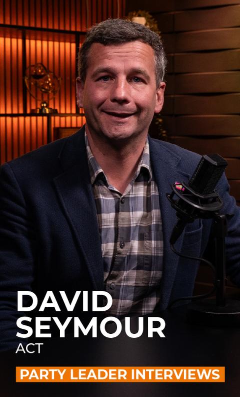 David Seymour, ACT Party Leader | Full Unedited Interview | Election 2026